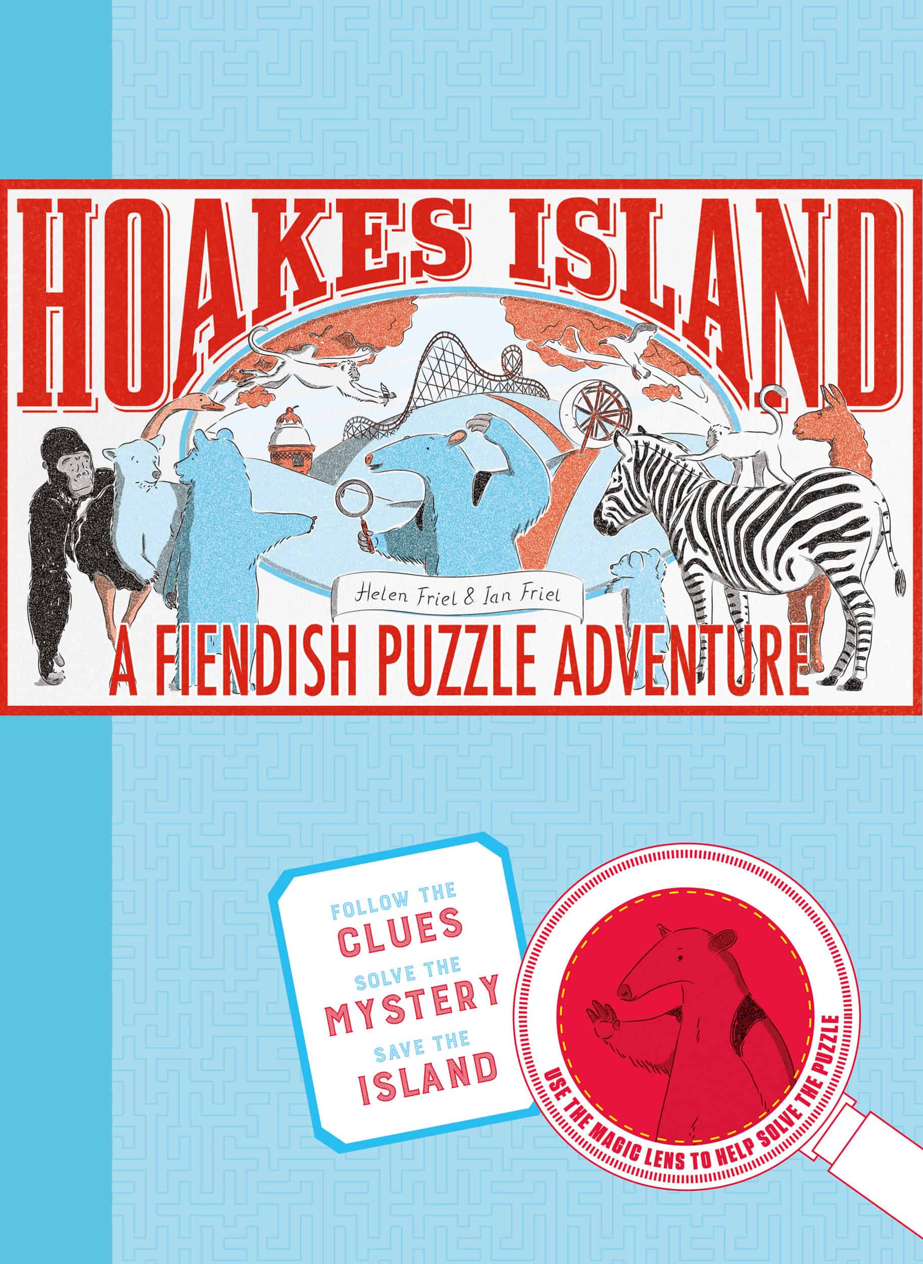 Hoakes Island by Helen Friel & Ian Friel, Laurence King