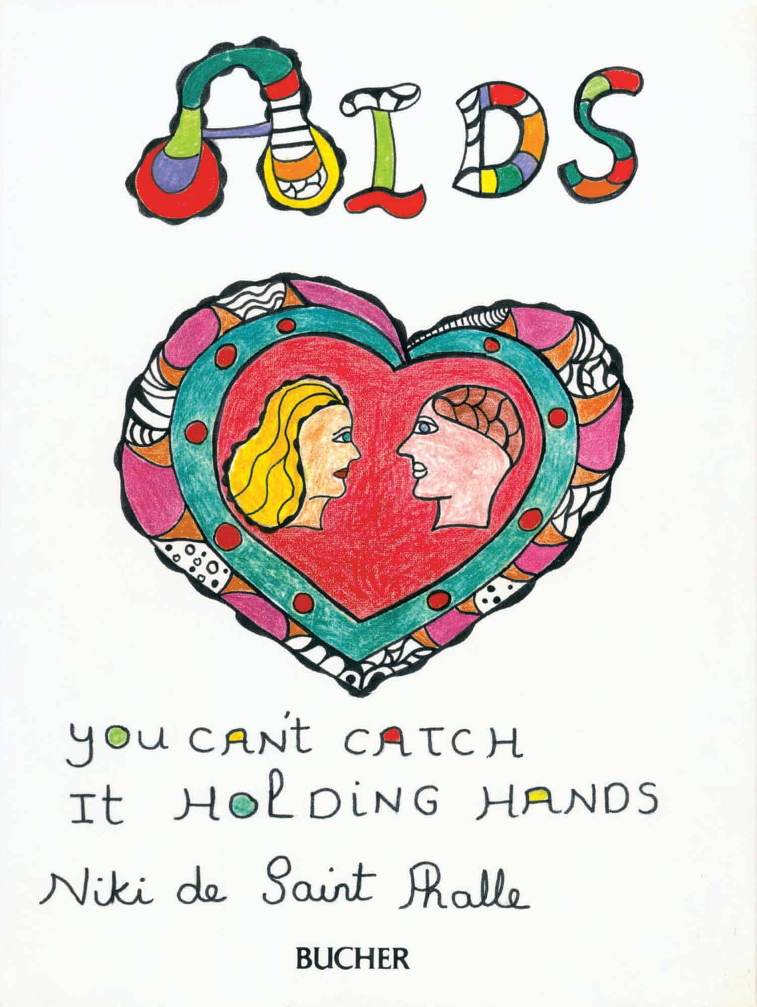 Niki de Saint Phalle. Book cover for AIDS, you can’t catch it holding hands. 1986. © 2020 NIKI CHARITABLE ART FOUNDATION. Photo: NCAF Archives