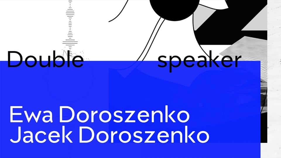 Double Speaker exhibition