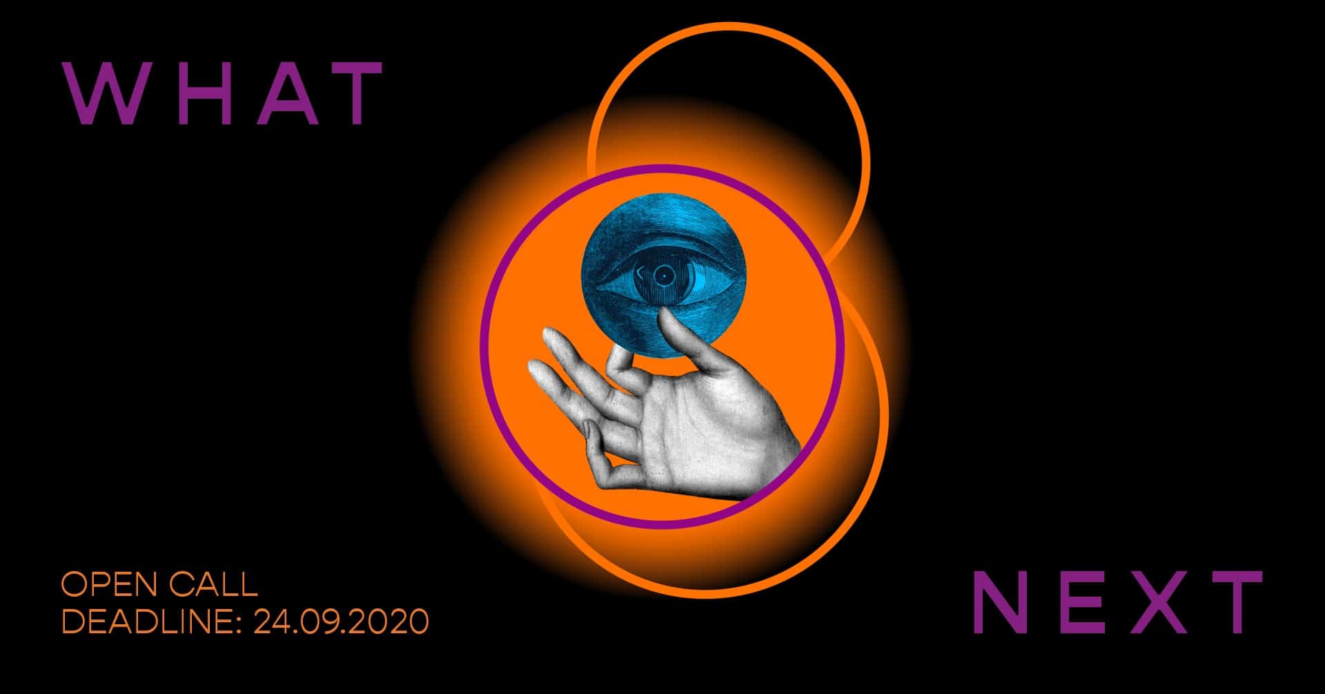 WHAT NEXT_open call 2020